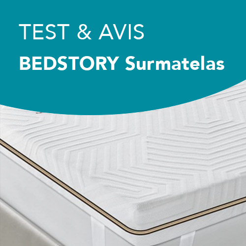 Surmatelas Bedstory Avis Test Et Meilleure R duction 2024